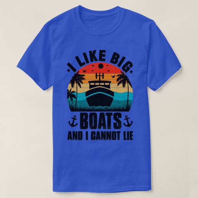 Jag tycker om Big Boats och kan inte Ljuga T Shirt (Design framsida)