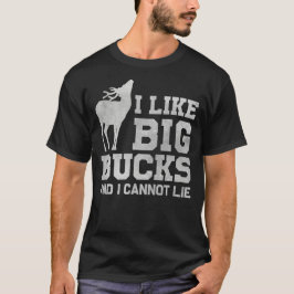 Jag tycker om Big Bucks och kan inte Ljuga T Shirt