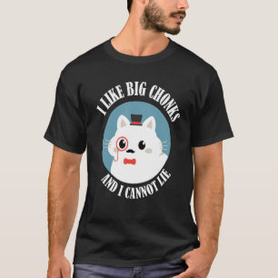 Jag tycker om Big Chonks och kan inte Ljuga kattäg T Shirt