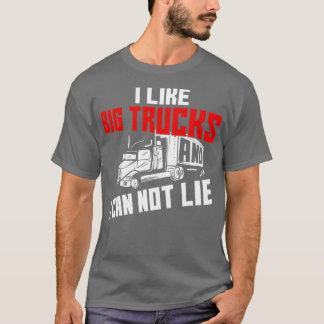 Jag tycker om Big Lastbilar och jag kan inte Ljuga T Shirt