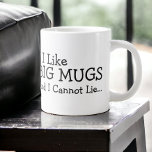 Jag tycker om Big Mugg och kan inte Ljuga Jumbo Mugg<br><div class="desc">Jag tycker om stort muggar och jag kan inte ljuga mugg ...  roligt och fånig jumbo-drinkar från Ricaso ... </div>