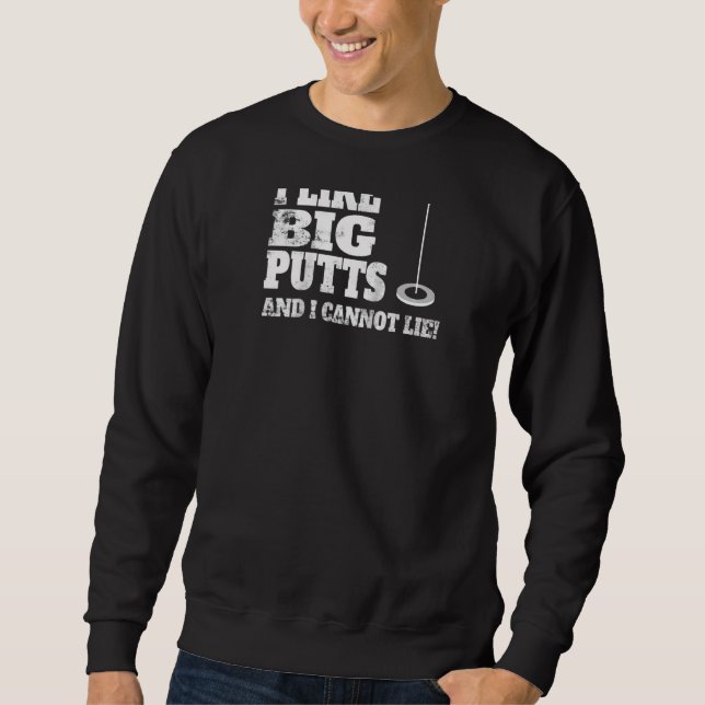Jag tycker om Big Putts och jag kan inte Ljuga Fun Lång Ärmad Tröja (Framsida)