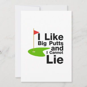 Jag tycker om Big Putts och kan inte Ljuga Golf Fu