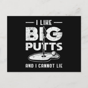 Jag tycker om Big Putts och kan inte Ljuga Golf Go Vykort