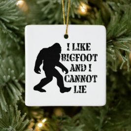 Jag tycker om Bigfoot och kan inte Ljuga Julgransprydnad Keramik