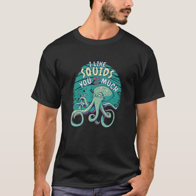 Jag tycker om bläckfiskar du inte så mycket Kraken T Shirt (Framsida)