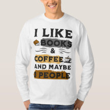 JAG TYCKER OM BOKAR & COFFEE OCH MÄNNISKOR T-Shirt