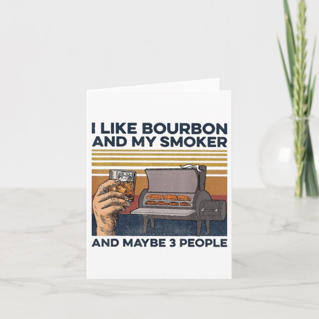 Jag tycker om Bourbon My Smoker 3 People Funny Bbq Kort (Framsida)