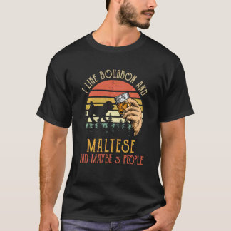 Jag tycker om Bourbon och maltesiska Hund, kanske T Shirt