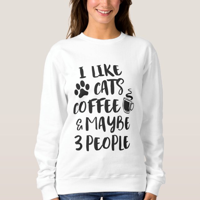 JAG TYCKER OM CATS COFFEE MAYBE 3 FOLE Funny Sarca T Shirt (Framsida)
