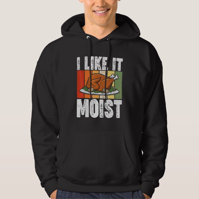 Jag tycker om den fuktiga Thanksgivingen Costume T Hoodie (Framsida)