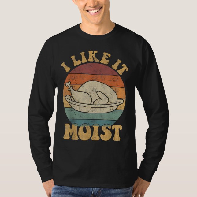 Jag tycker om den fuktiga Thanksgivingen Turkiet L T Shirt (Framsida)