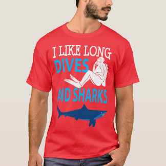 Jag tycker om Dykan Långa divor och Sharkes Diver T Shirt