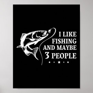 Jag tycker om fiske och kanske 3 personer som fisk poster