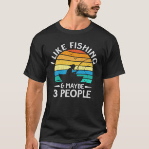 Jag tycker om fiske och kanske 3 personer som fisk t shirt