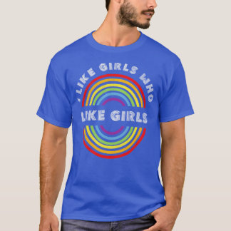Jag tycker om flickor som tycker om Pridet HBT LGB T Shirt