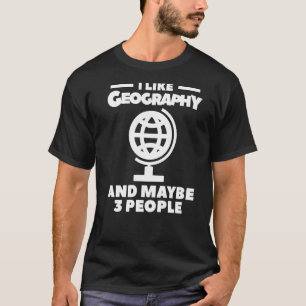 Jag tycker om geografi och kanske tre olika sorter t shirt