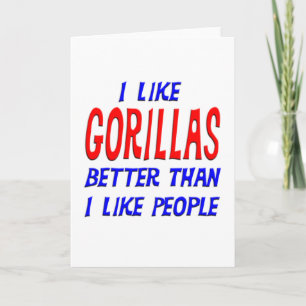 Jag tycker om Gorillas bättre än jag gillar People Kort