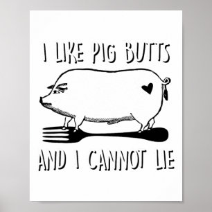 Jag tycker om Gris-knapp och jag kan inte Ljuga lu Poster