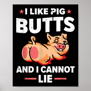 Jag tycker om Gris-knapp och kan inte Ljuga _ BBq Poster