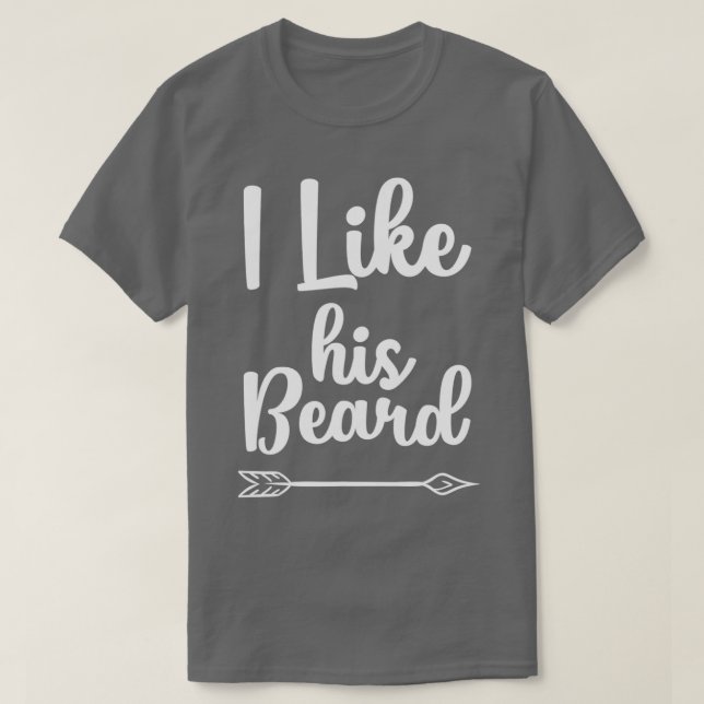 Jag tycker om hans Beard Funny Compliment Matching T Shirt (Design framsida)