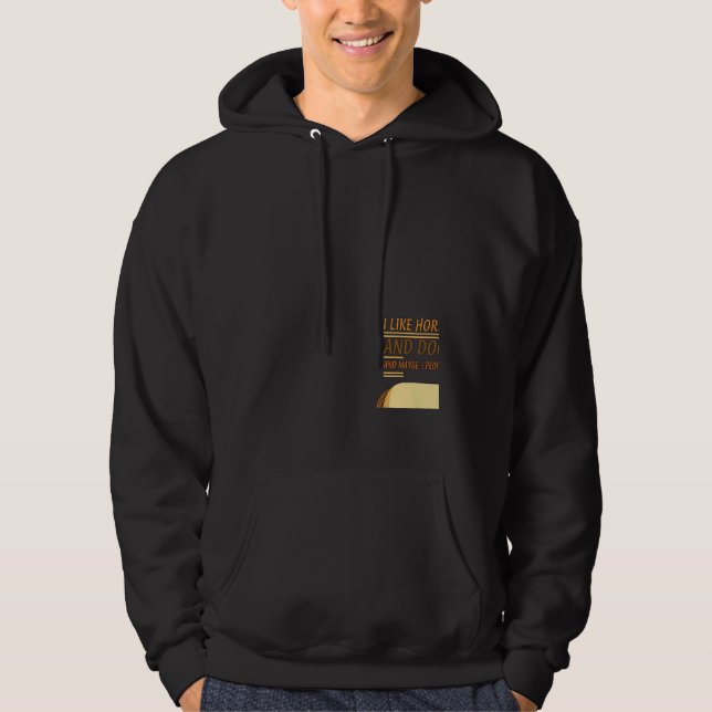Jag tycker om Hundar och hästar och kanske som tre Hoodie (Framsida)