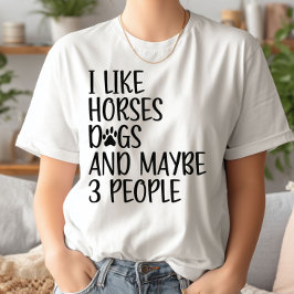 Jag tycker om Hundar och kanske tre människor som T Shirt