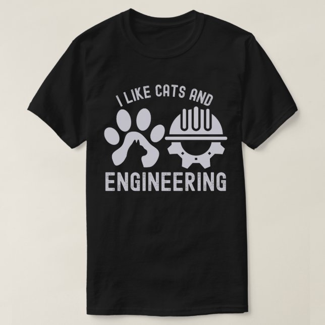 Jag tycker om katter och ingenjörsstudier, ingenjö t shirt (Design framsida)