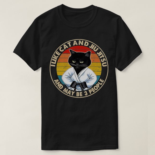 Jag tycker om katter och Jiu Jitsu och kanske tre  T Shirt (Design framsida)