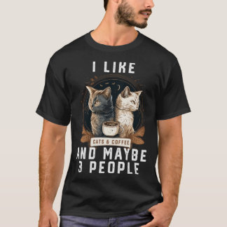 Jag tycker om katter och kaffe och kanske 3 männis t shirt