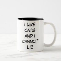 Jag tycker om katter och kan inte Ljuga Mugg