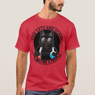 Jag tycker om katter och vetenskap och kanske 3 Vi T Shirt