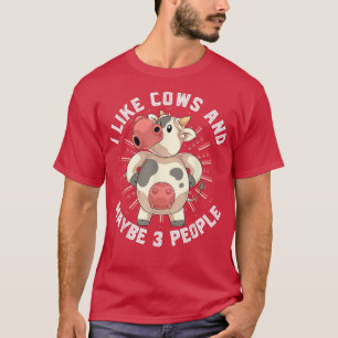 Jag tycker om kor och kanske tre människor, en bon t shirt