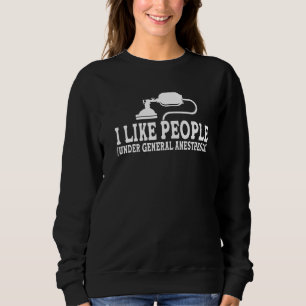 Jag tycker om människor under allmän anestesi och t shirt