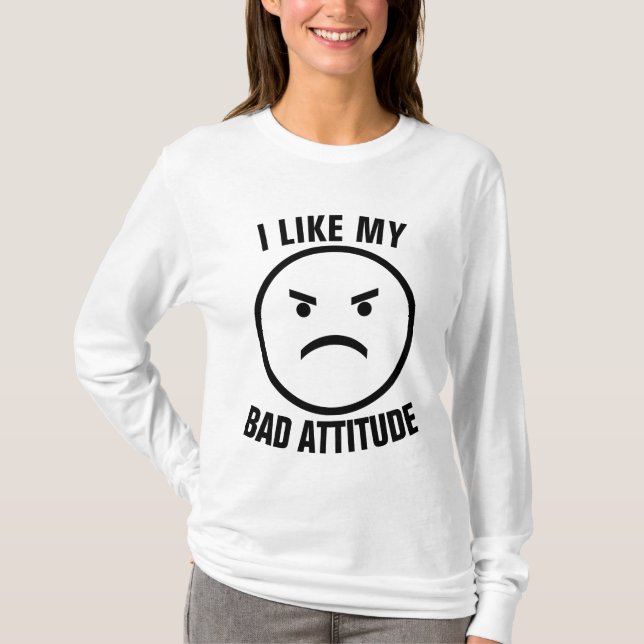 JAG TYCKER OM MIN BAD ATTITUDE T-Shirts (Framsida)