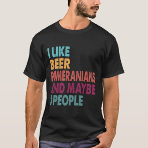 Jag tycker om min pommern och kanske tre personer t shirt