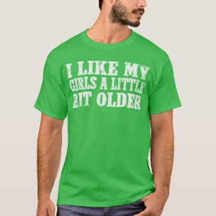 Jag tycker om mina flickor lite äldre, roligt Retr T Shirt