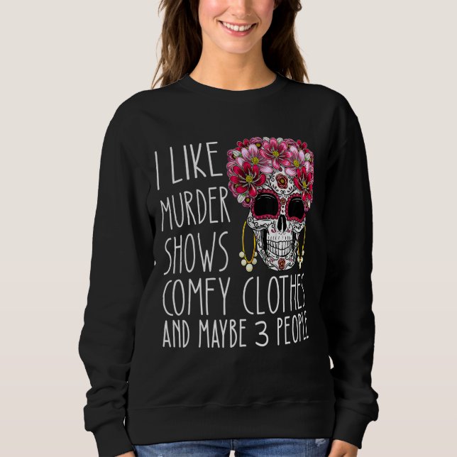 Jag tycker om mordprogram och kanske 3 peop t shirt (Framsida)