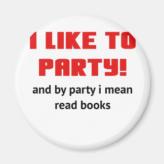 Jag tycker om Party och Party I elak Read Bokar Magnet
