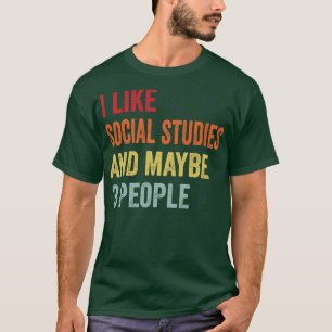 Jag tycker om Social-studier... T Shirt
