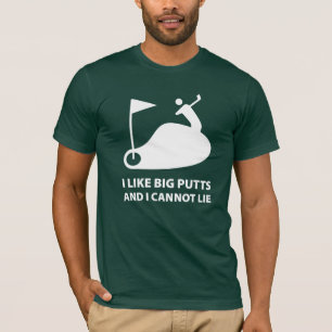 Jag tycker om stora utfall och kan inte Ljuga T Shirt