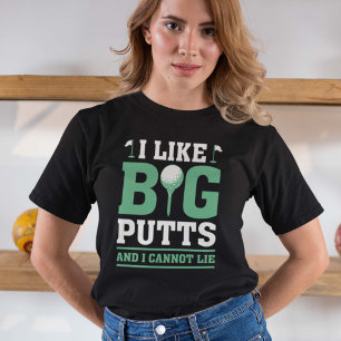 Jag tycker om stora utfall och kan inte Ljuga T Shirt
