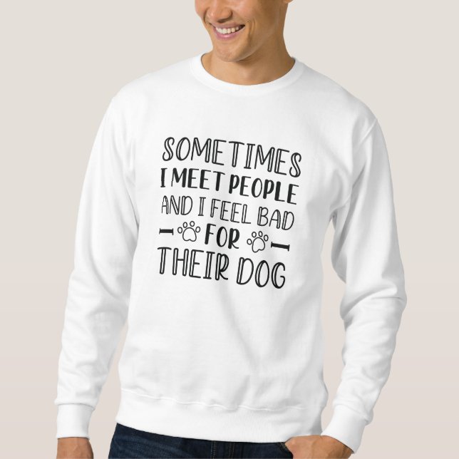 Jag tycker synd om deras Hund Lång Ärmad Tröja (Framsida)