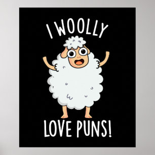 Jag Ulliga Älskar Puns Roliga Får Pun Mörk Bakgrun Poster