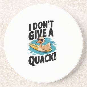 Jag Underlägg inte Ge en Quack Funny Anka