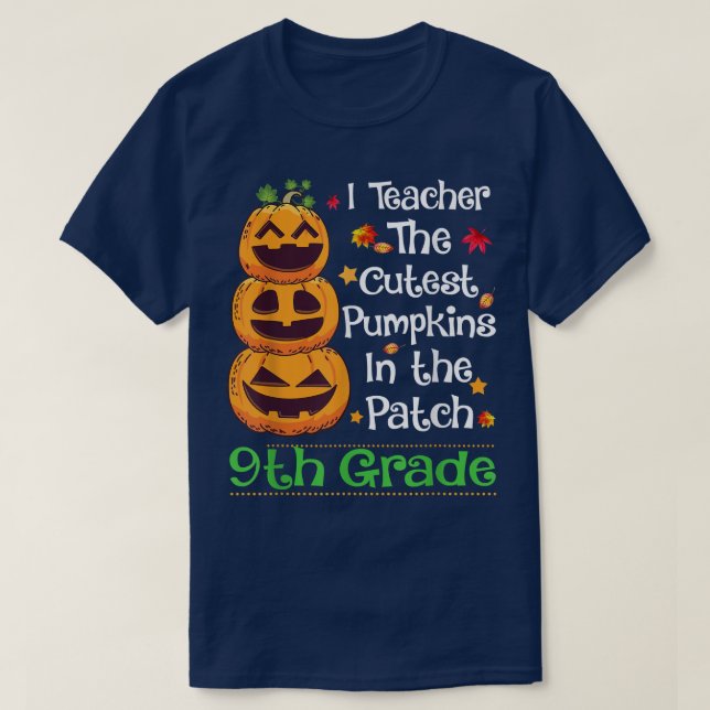 Jag undervisar Cutest Pumpkin nith Klass Lärare Ha T Shirt (Design framsida)