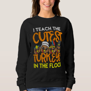 Jag Undervisar De Sötaste Kalkonerna I Flocken Lär T Shirt