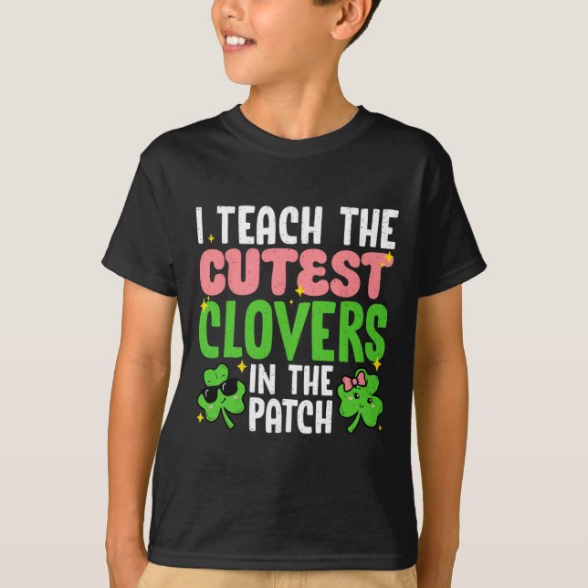 Jag Undervisar De Sötaste Klöver I Plåster Lärare  T Shirt (Framsida)