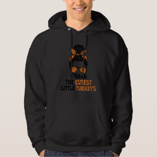Jag Undervisar De Sötaste Små Kalkonerna Tackgivan Hoodie