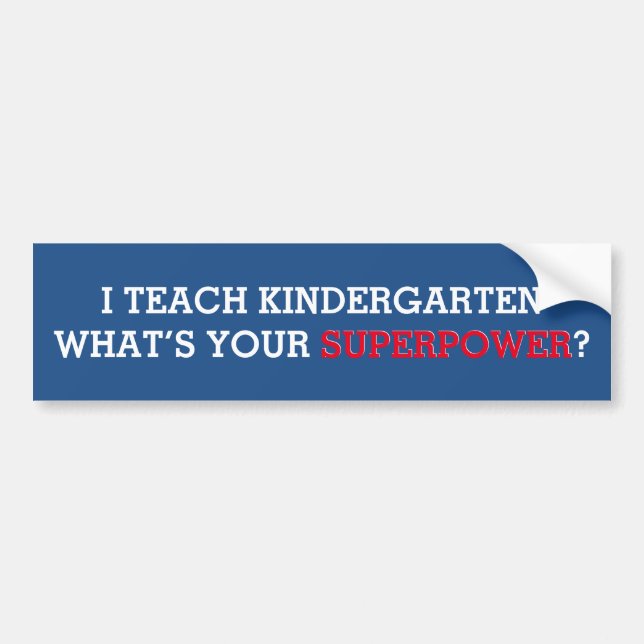 Jag Undervisar Förskoleklass Vad Är Din Superkraft Bildekal (Framsidan)